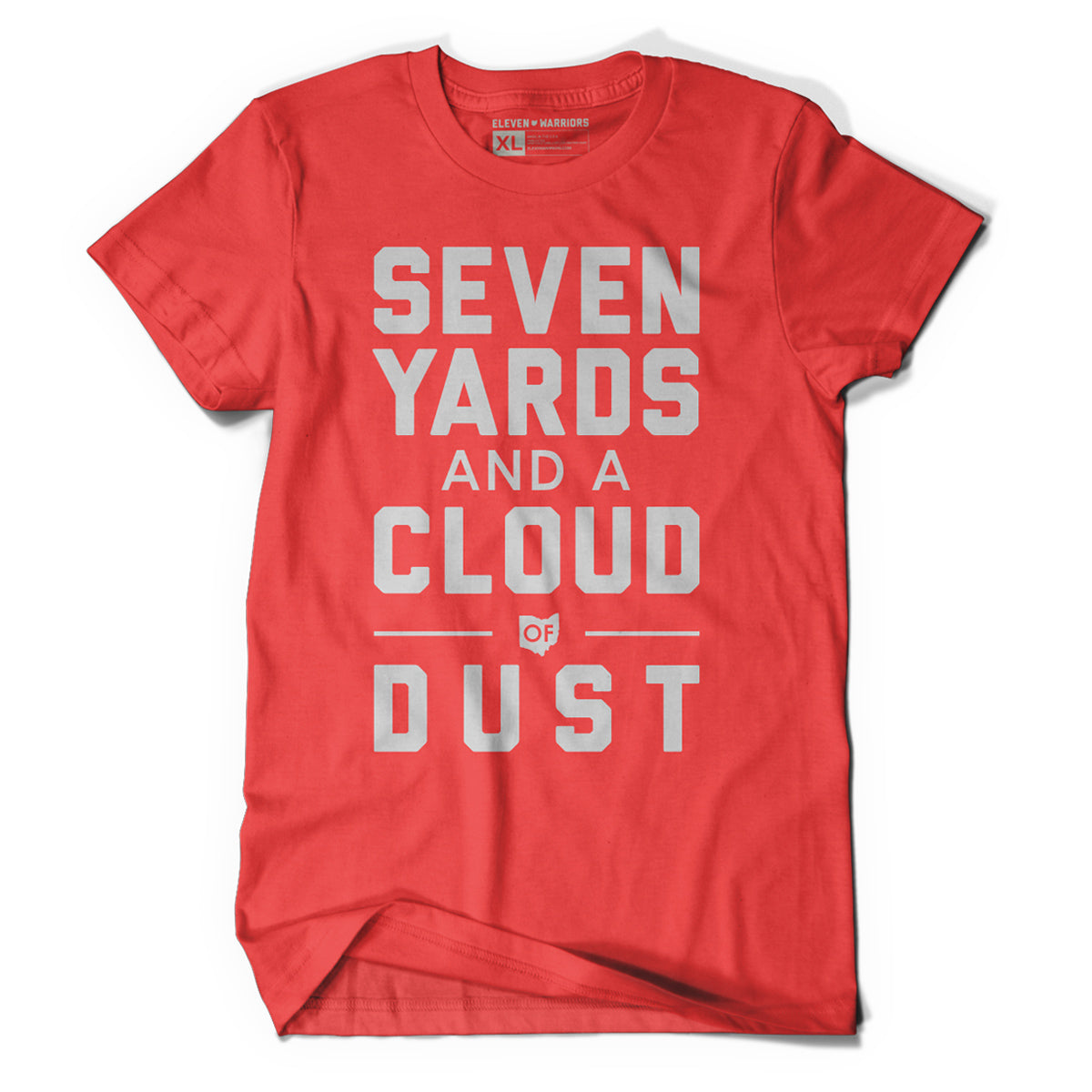 Seven Yards and a Cloud of Dust Tee