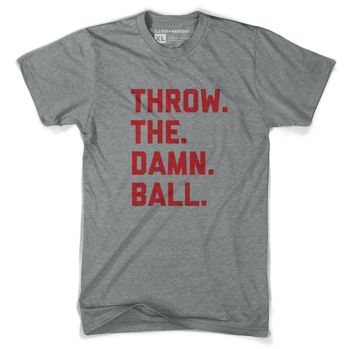 Throw the Damn Ball Tee