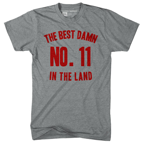 The Best Damn No. 11 in the Land Tee